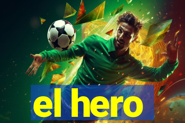 el hero